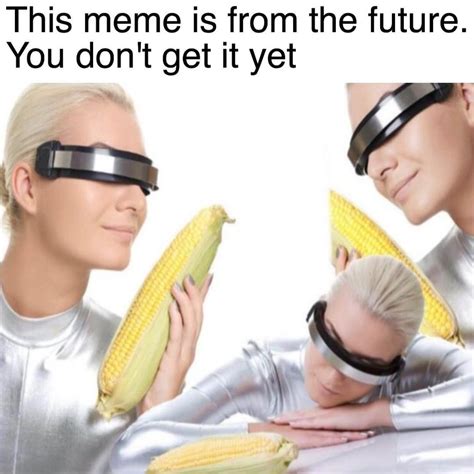Oct 12, 2019 · What’s different is that a meme is aimed at the future. All memes are from the future: the literate memer anticipates that the meme will spread and change in meaning depending on where it gets reposted. The case is further complicated by the fact that potential viewers have different histories. Shitposters have to take their future and the ... 